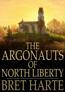 The Argonauts of North Liberty