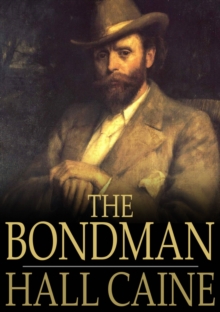 The Bondman : A New Saga