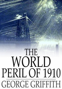 The World Peril of 1910