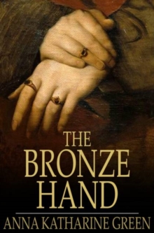 The Bronze Hand