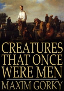 Creatures That Once Were Men