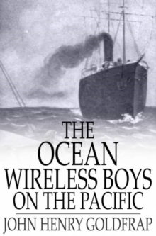 The Ocean Wireless Boys on the Pacific