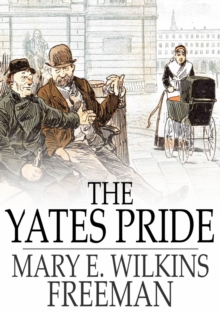 The Yates Pride : A Romance