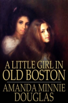 A Little Girl in Old Boston