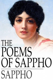 The Poems of Sappho : An Interpretative Rendition into English