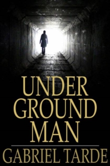 Underground Man : Fragment d'histoire future