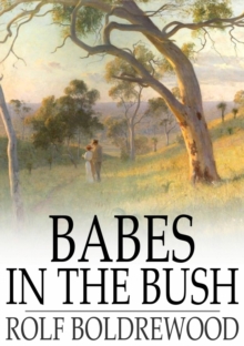 Babes in the Bush : Or, an Australian Squire