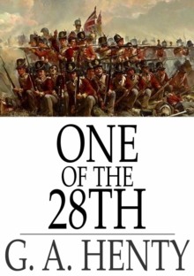 One of the 28th : A Tale of Waterloo