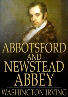 Abbotsford and Newstead Abbey