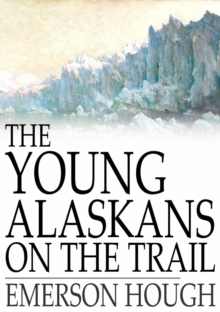 The Young Alaskans on the Trail