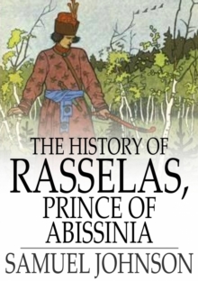 The History of Rasselas, Prince of Abissinia