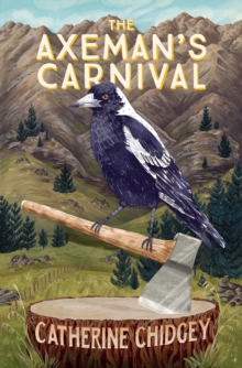 Te Herenga Waka University Press The Axeman's Carnival
