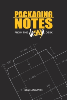 Packaging Notes from the DE519N Desk, Paperback / softback Book Packaging Notes from the DE519N Desk, Paperback / softback Book