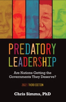 Predatory Leadership : Are Nations Getting the Governments They Deserve?