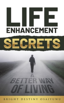 Life Enhancement Secrets