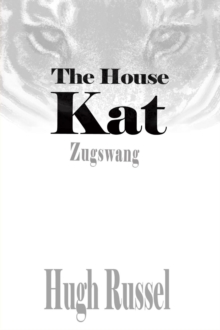 The House Kat : Zugswang