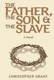 Father, the Son & the Slave