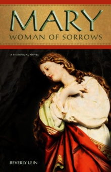 Mary : Woman of Sorrows