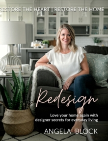 Redesign : Restore the Heart Restore the Home