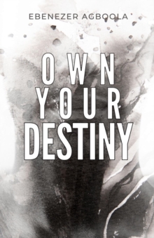 Own Your Destiny