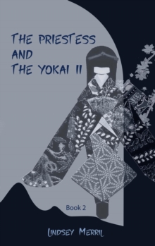 The Priestess and the Yokai II