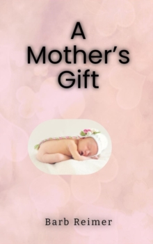 A Mother's Gift