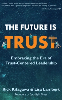 The Future Is Trust