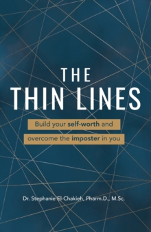 The Thin Lines : Build your self-worth and overcome the imposter in you