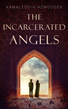 The Incarcerated Angels