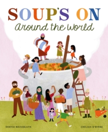 Soup's On Around the World
