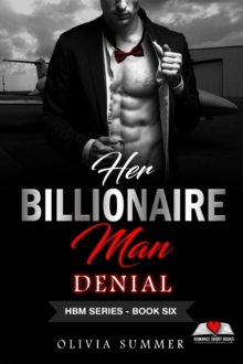 Her Billionaire Man     Book6 - denial