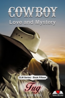 Cowboy Love and Mystery     Book 15 - Tug