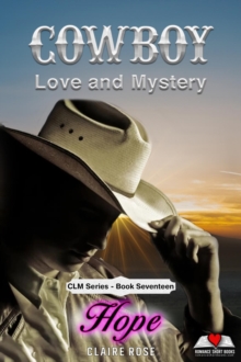 Cowboy Love and Mystery     Book 17 - Hope