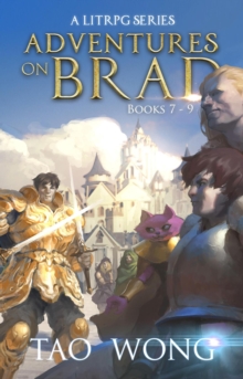 Adventures on Brad Books 7 - 9: A LitRPG Fantasy Series