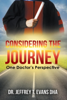 Considering the Journey : One Doctor's Perspective