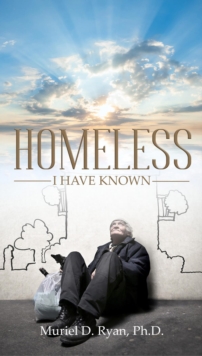 Homeless I Have Known