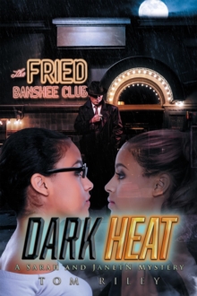 Dark Heat : A Sarah and JanetN Mystery