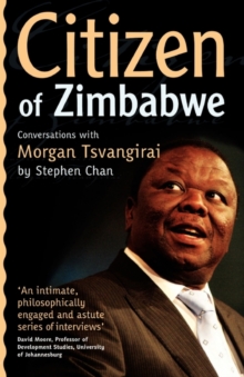 Citizen of Zimbabwe : Conversations with Morgan Tsvangirai