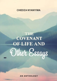 Covenant of Life and Other Essays