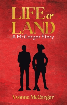 Life or Land: A McCargar Story