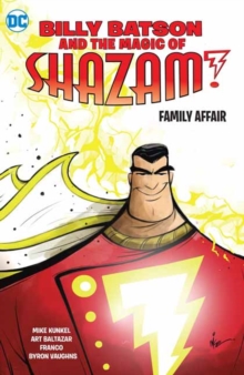 Billy Batson and the Magic of Shazam! Book One, Paperback / softback Book Billy Batson and the Magic of Shazam! Book One, Paperback / softback Book