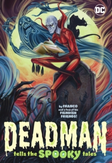 Deadman Tells the Spooky Tales