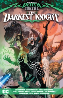 Dark Nights: Death Metal: The Darkest Knight