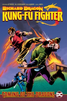 Richard Dragon, Kung Fu Fighter: Coming of the Dragon!, Hardback Book Richard Dragon, Kung Fu Fighter: Coming of the Dragon!, Hardback Book