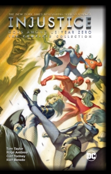 Injustice: Gods Among Us: Year Zero : The Complete Collection