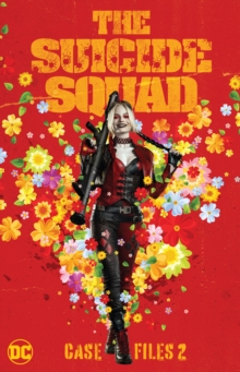 The Suicide Squad Case Files 2