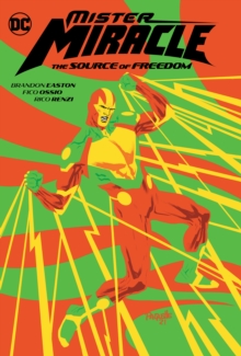 Mister Miracle: The Source of Freedom