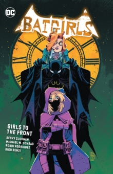 Batgirls Vol. 3: Girls to the Front