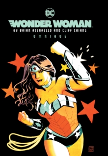 Wonder Woman by Brian Azzarello & Cliff Chiang Omnibus (New Edition)