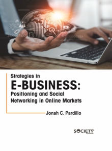 Strategies in E-business: Positioning and social networking in online markets